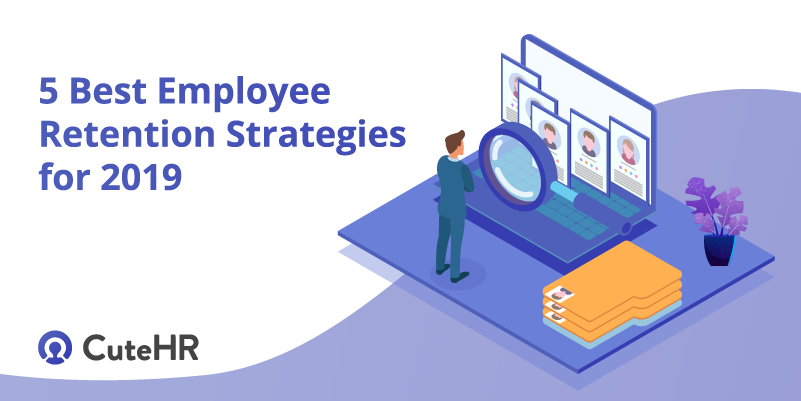 5 Best Employee retention strategies