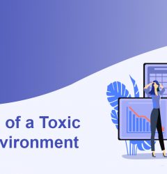 15 Signs of a Toxic Work Environment
