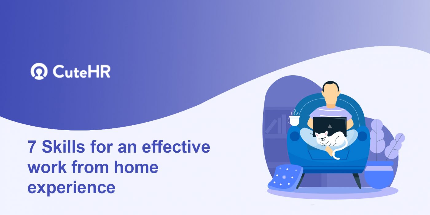 7 Skills For An Effective Work from home experience