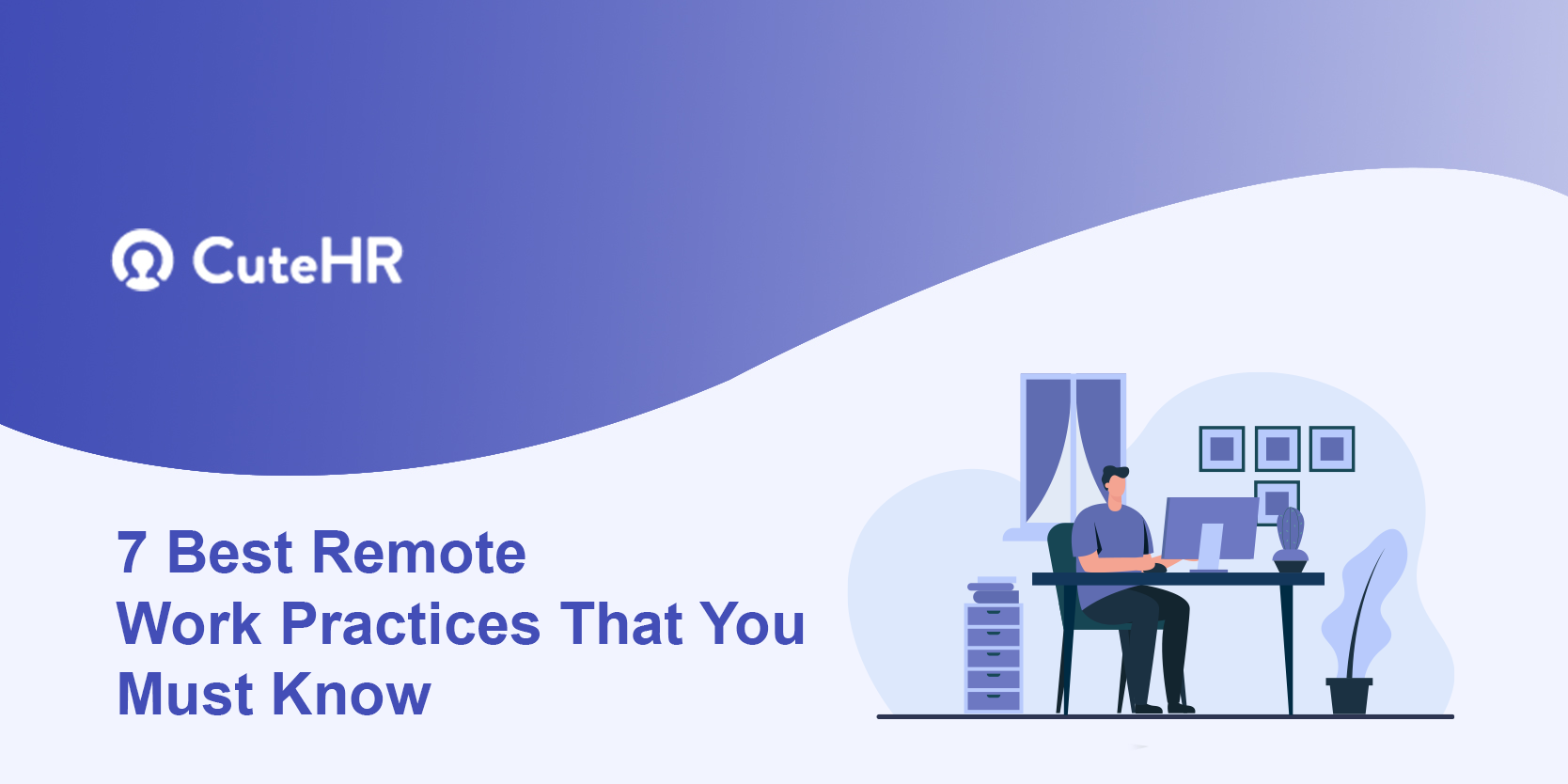 Best Remote Work Practices