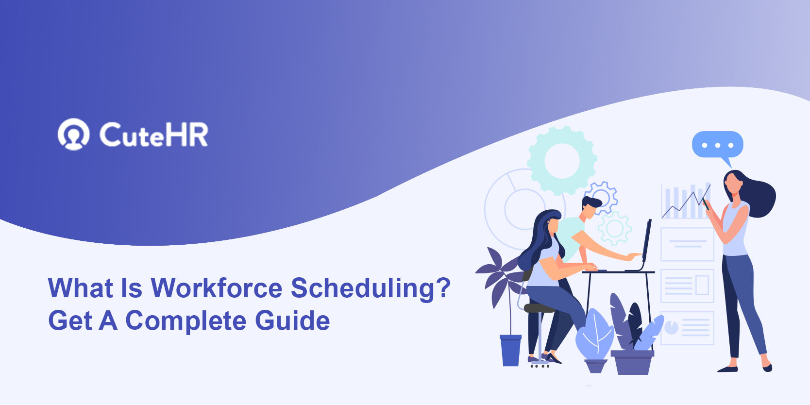 Workforce Scheduling